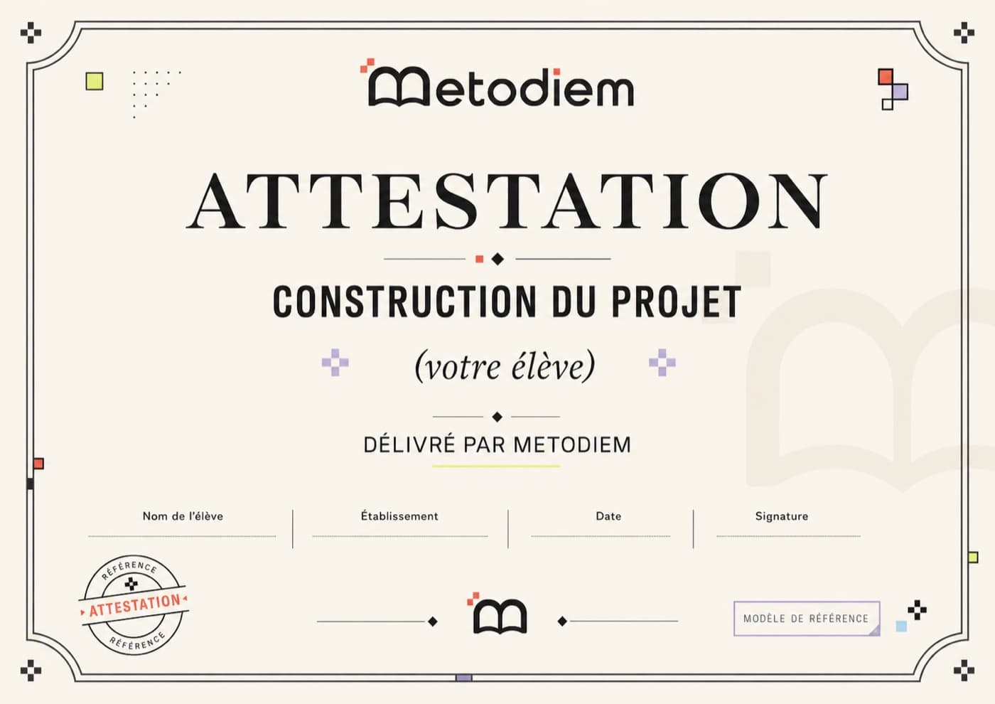Modèle de l'attestation Metodiem remise à l'élève après un atelier.